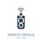 Remote vehicle icon. Trendy flat vector Remote vehicle icon on w