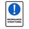 Reorganize everything warning sign