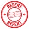 REPENT text written on red round postal stamp sign