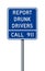 Report Drunk Driver road sign