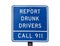 Report Drunk Drivers Sign