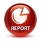 Report (graph icon) glassy brown round button
