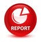 Report (graph icon) glassy red round button
