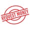 Request Money rubber stamp