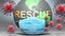 Rescue and covid - Earth globe protected with a blue mask against attacking corona viruses to show the relation between Rescue and