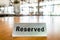 Reserved metal sign