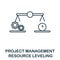 Resource Leveling icon. Line element from project management collection. Linear Resource Leveling icon sign for web