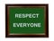 Respect Everyone sign