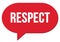 RESPECT text written in a red speech bubble