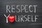 Respect yourself