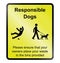 Responsible dogs Information Sign