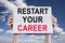 Restart or reset  your career with human resources consultancy business concept