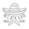 Restaurant Mexican Fresh Food Menu Promo Sign In Sketch Style With Sombrero And Mariachi Moustache, Design Label Black