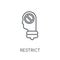 Restrict linear icon. Modern outline Restrict logo concept on wh