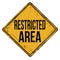 Restricted area vintage rusty metal sign