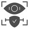 Retina recognition approved solid icon. Eye identification and check vector illustration isolated on white. Biometric