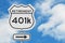 Retirement with 401k plan route on a USA highway road sign