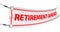 Retirement ahead. The advertising banner
