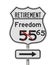 Retirement with Freedom 65 plan route on a USA highway road sign