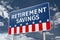 Retirement savings - road sign information