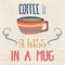 Retro background with coffee quote