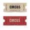 Retro circus vector ticket.in beige and red style