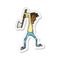 retro distressed sticker of a cartoon man swinging axe