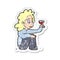 retro distressed sticker of a cartoon unhappy woman with glass of wine