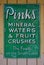 Retro Enamel sign. Pinks` Mineral Waters & Fruit Crushes.