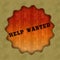 Retro HELP WANTED text on wood panel background.