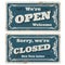 Retro open and closed vector store or pub signs with rusty metal texture