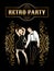 Retro party card, man and woman dressed in 1920s style dancing, flapper girls handsome guy in vintage suit, twenties, vector