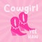 retro postcard COWGIRL. pink boots and phase COWGIRL on a pink background. Vector illustration