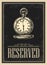 Retro poster - The Sign reservation in Vintage Style with antique pocket watch.