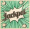 Retro style Jackpot signboard Background. Boom comic book explosion