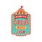 Retro tent circus sign, vintage carnival signboard