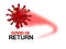 Return be back again second phase covid-19 coronavirus  in summer - 3d rendering
