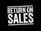 Return On Sales - measure of how efficiently a company turns sales into profits, text concept stamp