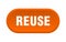 reuse button. rounded sign on white background