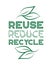 Reuse Reduce Recycle text - Zero waste, environment protection, sustainability concept.