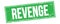 REVENGE text on green grungy rectangle stamp