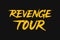 Revenge Tour lettering design