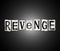 Revenge word concept.