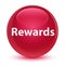 Rewards glassy pink round button