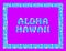 RGB bÃ¡sicoAloha Hawaii lettering on magenta backround. Vector tropical letters with colorful beach icons on light blue backround