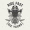 Ride fast die young. Funny biker character on grunge background.