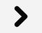 Right Arrow Icon. Next Skip Forward Point Pointer Navigation Direction Traffic Road Sign. More Than Symbol Vector Graphic Clipart