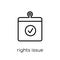 Rights issue icon. Trendy modern flat linear vector Rights issue