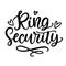 Ring Security wedding ceremony modern calligraphy
