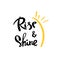 Rise and Shine lettering for card, posters, banner